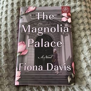 The Magnolia Palace by Fiona Davis Hard Cover Book